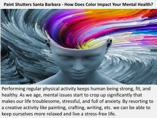 Paint Shutters Santa Barbara - How Does Color Impact Your Mental Health?