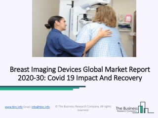 Breast Imaging Devices Market Boosting The Growth Efficiencies During 2020-2023