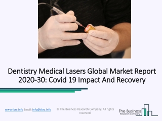 Dentistry Medical Lasers Market Share, Growth Forecast- Global Industry Outlook 2023