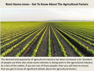 Remi Hanna Jones - Get To Know About The Agricultural Factors