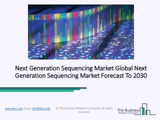 Next Generation Sequencing Market Trends, Market Share, Industry Size, Opportunities, Analysis and Forecast to 2030