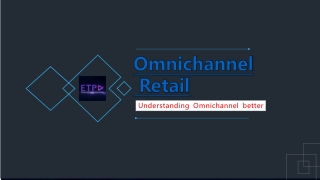Omnichannel Retail Overview