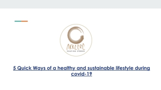 5 Quick Ways of a healthy and sustainable lifestyle during covid-19