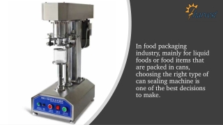 Get the Best Quality Canned Food Sealing Machine