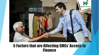 5 Factors that are Affecting SMEs’ Access to Finance