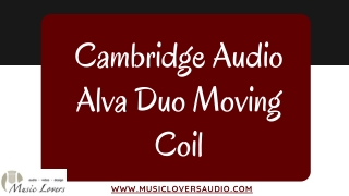 Cambridge Audio Alva TT turntable system | Music Lover Audio