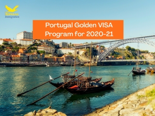Portugal Golden VISA Program for 2020-21