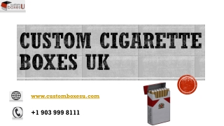 Custom cigarette boxes UK Available in All Sizes & Shapes