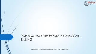 TOP 5 ISSUES WITH PODIATRY MEDICAL BILLING