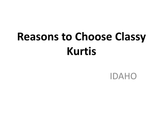 Reasons to Choose Classy Kurtis