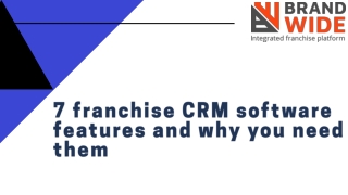 7 franchise CRM software features and why you need them