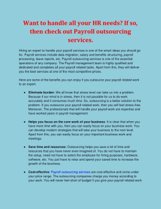 Want to handle all your HR needs? If so, then check out Payroll outsourcing services