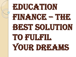 When you can Apply for the Education Finance at TLC?