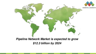 Pipeline Network Market report by MarketsandMarkets