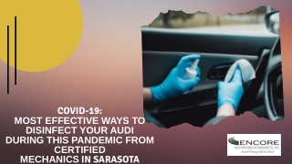 Covid-19: Most Effective Ways to Disinfect Your Audi During This Pandemic From Certified Mechanics in Sarasota