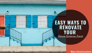 Easy Ways to Renovate your House Exterior Paint