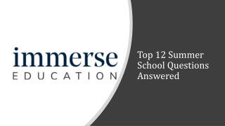 Top 12 Summer School Questions Answered