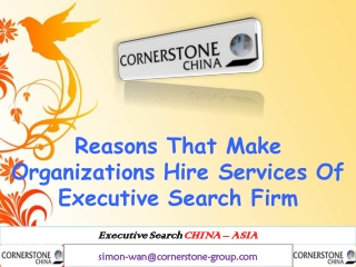 Reasons That Make Organizations Hire Services Of Executive Search Firm