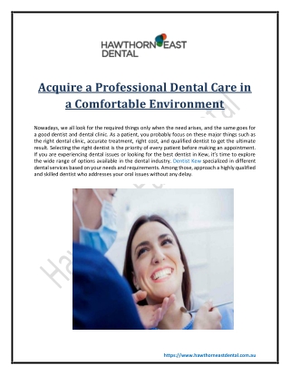 Acquire a Professional Dental Care in a Comfortable Environment