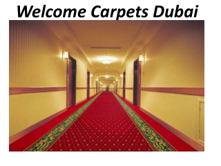 Welcome Carpets In Abu Dhabi
