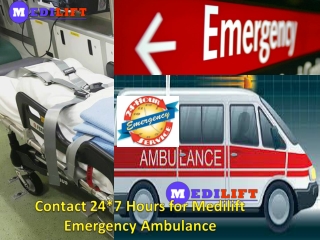 Hire Finest Medilift Ambulance Service in Patna with Advanced Facility