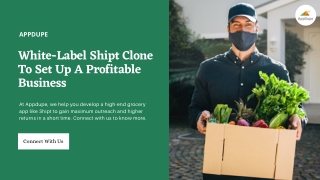 White Label Grocery Delivery Solution To Launch Your App In USA