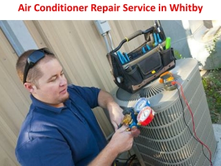 Air Conditioner Repair Service in Whitby