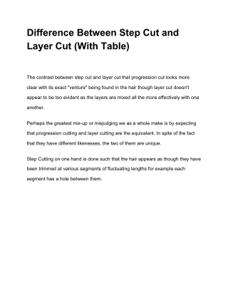 Difference Between Step Cut and Layer Cut (With Table)