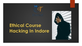 Ethical hacking course in Indore