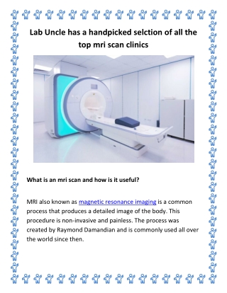 Lab Uncle has a handpicked selection of all the top mri scan clinics