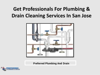 Get Professionals For Plumbing &  Drain Cleaning Services In San Jose