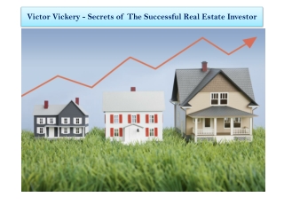 Victor Vickery - Secrets of The Successful Real Estate