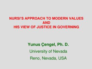 NURSI’S APPROACH TO MODERN VALUES AND HIS VIEW OF JUSTICE IN GOVERNING