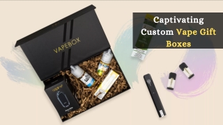 Stylish Custom Vape Gift Boxes | Product Packaging