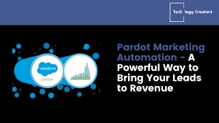 Pardot Marketing Automation - A Powerful Way to Bring Your Leads to Revenue