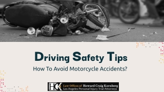 Driving Safety Tips: How To Avoid Motorcycle Accidents?