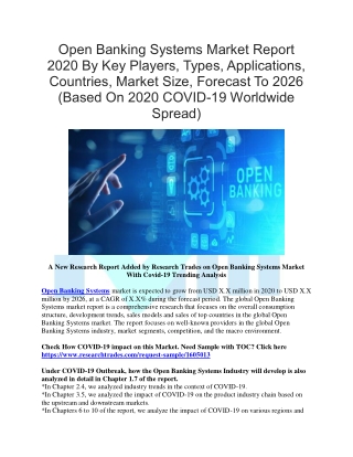 Open Banking Systems Market Report 2020 By Key Players, Types, Applications, Countries, Market Size, Forecast To 2026 (B