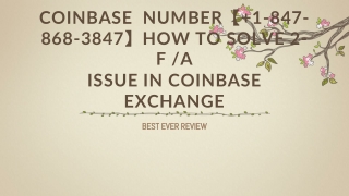 @@Coinbase  number@@【 1-847-868-3847】How to solve 2-f /a issue in coinbase exchange