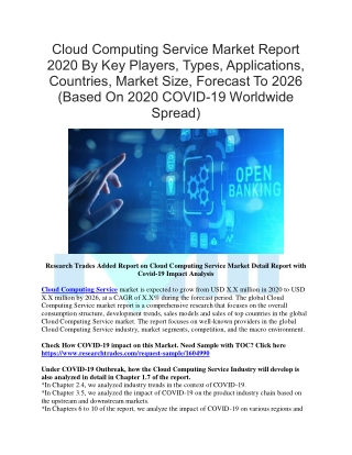 Cloud Computing Service Market Report 2020 By Key Players, Types, Applications, Countries, Market Size, Forecast To 2026