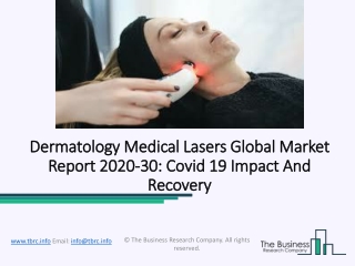 Dermatology Medical Lasers Market CAGR Status, Growth Opportunities And Forecast To 2023