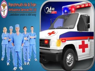 Gain the Incredible Ambulance Service in Bishnupur for Healthcare Facilities