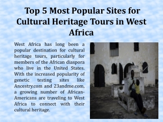 Top 5 Most Popular Sites for Cultural Heritage Tours in West Africa