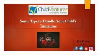 Some of the Few Tips to Handle Your Child’s Tantrums
