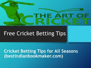 Free Cricket Betting Tips for All Seasons (bestindianbookmaker.com)