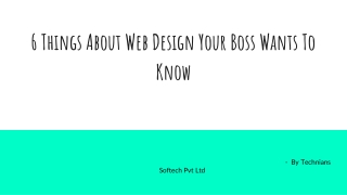 6 Things About Web Design Your Boss Wants To Know