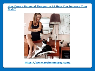 How Does a Personal Shopper in LA Help You Improve Your Style
