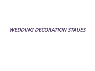 WEDDING DECORATION STATUES