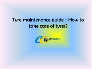 How to take care of tyres?