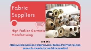 Fabric Suppliers for High Fashion Garments Manufacturing