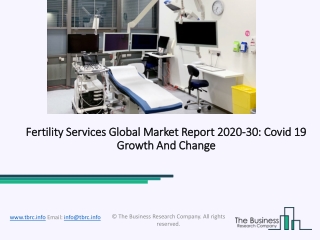 Fertility Services Market Size, Demand, Growth, Analysis and Forecast to 2030